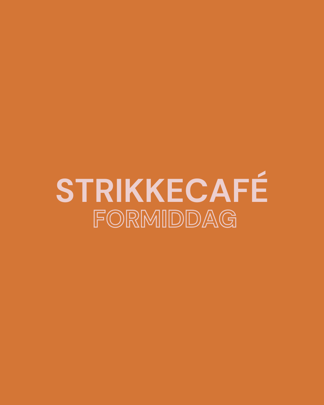 Strikkecafé - formiddag d. 16/2